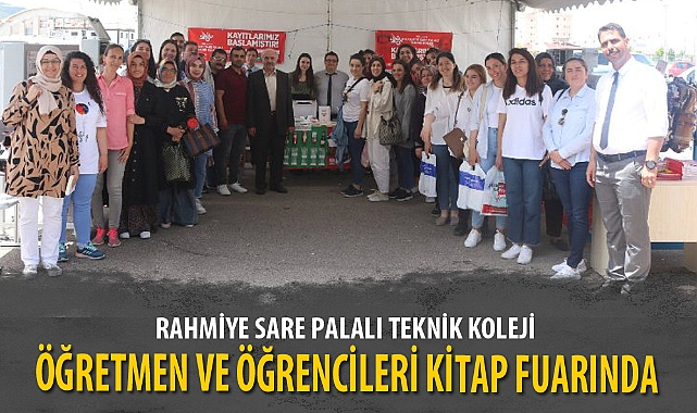 RSP TEKNİK KOLEJİ ÖĞRETMEN VE ÖĞRENCİLERİ KİTAP FUARINDA