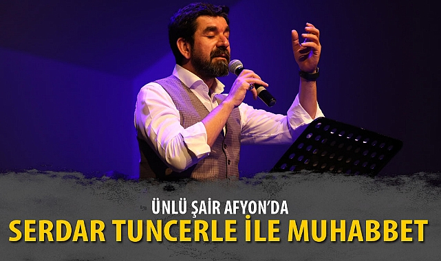 SERDAR TUNCERLE İLE MUHABBET