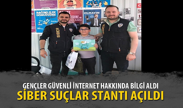 SİBER SUÇLAR STANTI AÇILDI