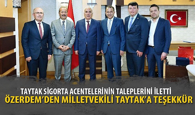 TAYTAK SİGORTA TALEPLERİNİ İLETTİ
