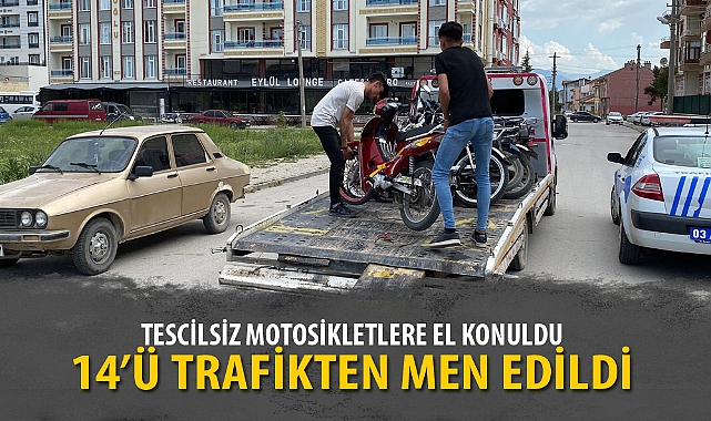 TESCİLSİZ MOTOSİKLETLERE EL KONULDU