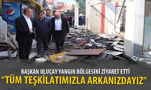 “TÜM TEŞKİLATIMIZLA ARKANIZDAYIZ”