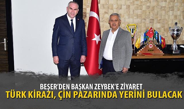 "TÜRK KİRAZI, ÇİN PAZARINDA YERİNİ BULACAK"