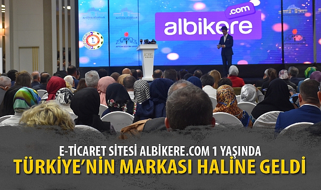 “TÜRKİYE’NİN MARKASI HALİNE GELDİ”
