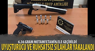 UYUŞTURUCU VE RUHSATSIZ SİLAHLAR YAKALANDI