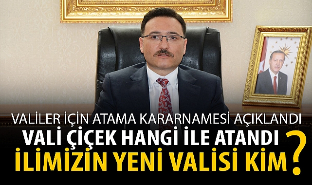 VALİLER KARARNAMESİ YAYINLANDI