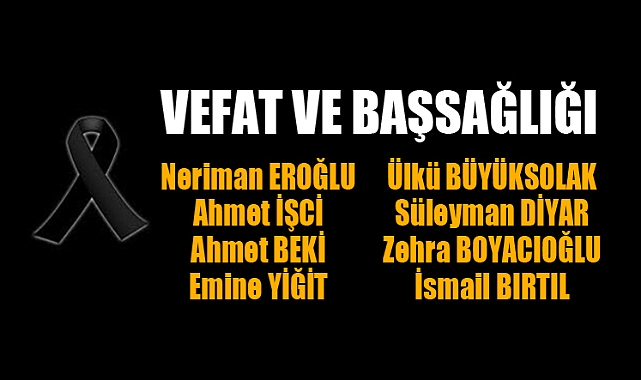 VEFAT & BAŞSAĞLIĞI