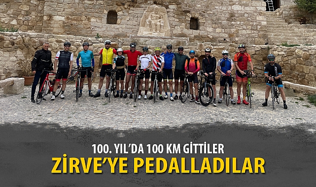 ZİRVE’YE PEDALLADILAR