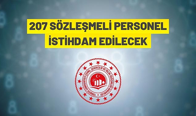 207 Sözleşmeli Personel alınacak