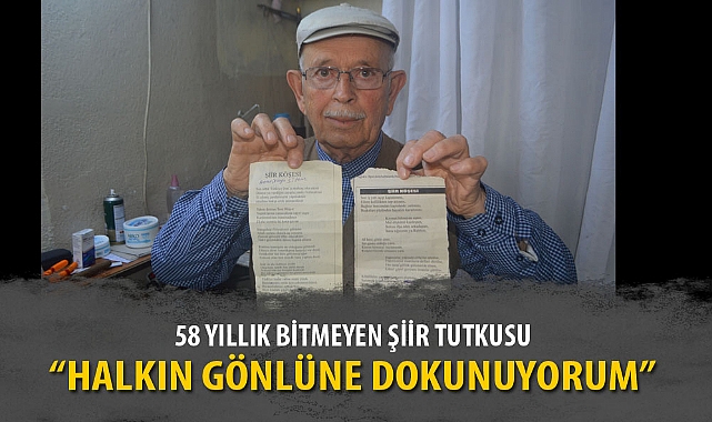 58 YILLIK BİTMEYEN ŞİİR TUTKUSU
