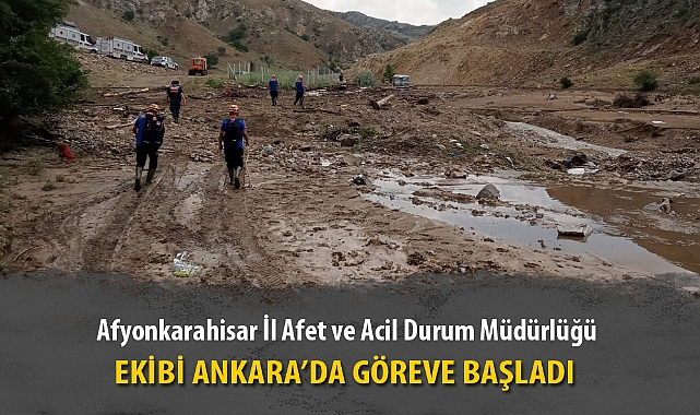 AFAD AFYONKARAHİSAR EKİBİ ANKARA'DA GÖREVE BAŞLADI