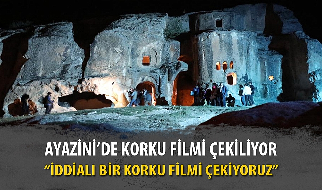 AYAZİNİ'DE KORKU FİLMİ ÇEKİLİYOR