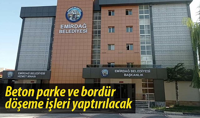Beton parke ve bordür döşeme işleri yaptırılacak