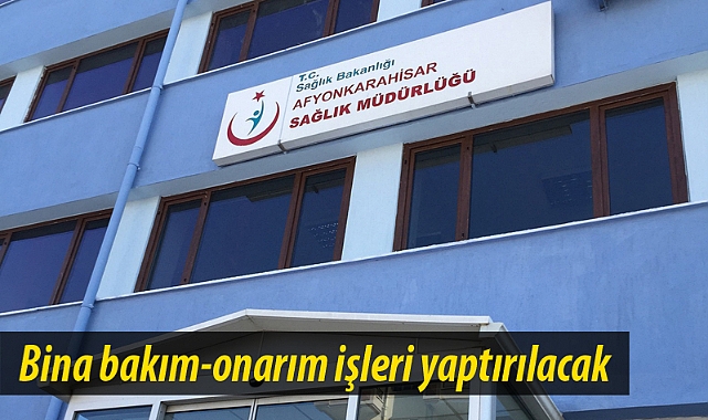 Bina bakım-onarım işleri yaptırılacak