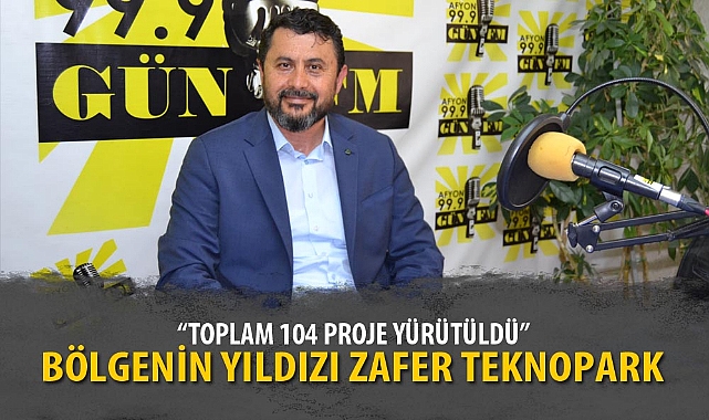 "BÖLGENİN YILDIZI ZAFER TEKNOPARK"