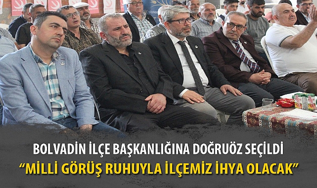 BOLVADİN İLÇE BAŞKANLIĞINA DOĞRUÖZ SEÇİLDİ
