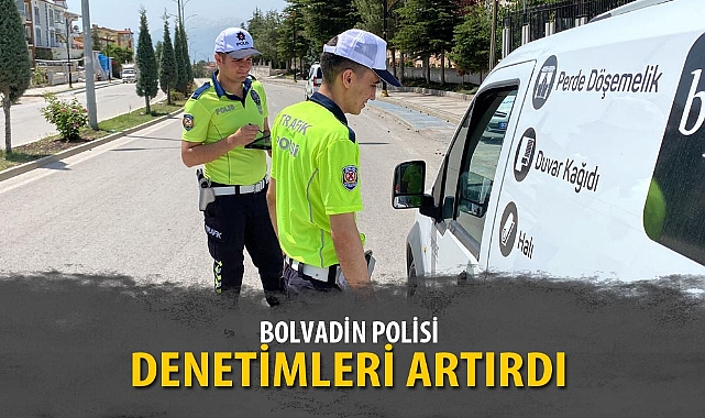 BOLVADİN POLİSİ DENETİMLERİ ARTIRDI