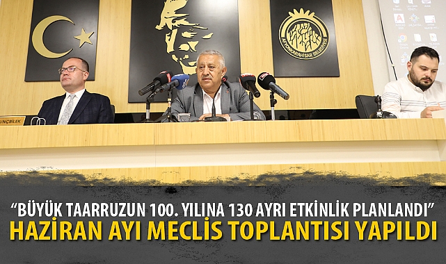 “BÜYÜK TAARRUZUN 100. YILINA 130 AYRI ETKİNLİK PLANLANDI”