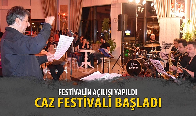 CAZ FESTİVALİ BAŞLADI