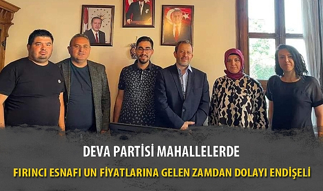 DEVA PARTİSİ MAHALLELERDE