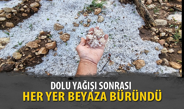DOLU YAĞIŞI SONRASI HER YER BEYAZA BÜRÜNDÜ