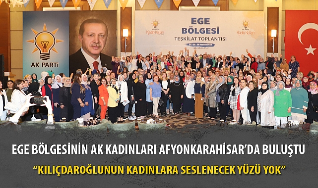 EGE BÖLGESİNİN AK KADINLARI AFYONKARAHİSAR'DA BULUŞTU