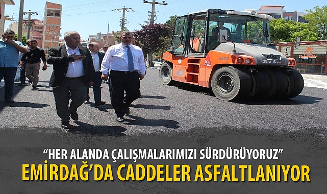 EMİRDAĞ’DA CADDELER ASFALTLANIYOR
