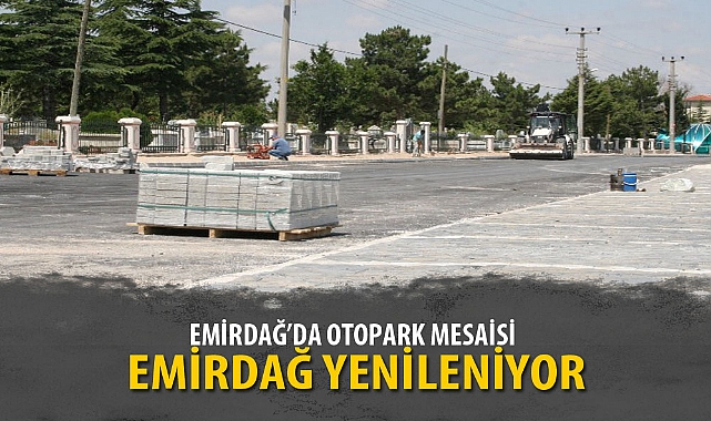 EMİRDAĞ'DA OTOPARK MESAİSİ