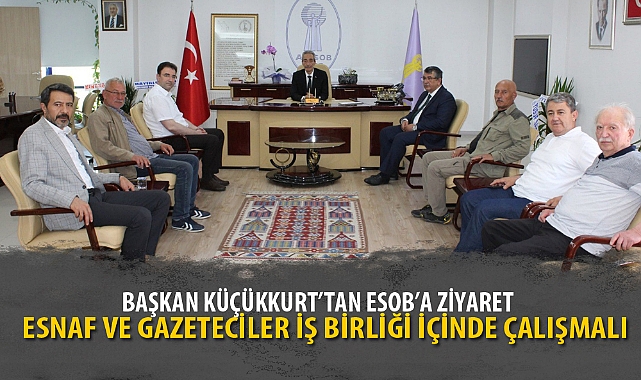 “ESNAF VE GAZETECİLER İŞ BİRLİĞİ İÇİNDE ÇALIŞMALI”