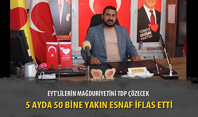 EYT’LİLERİN MAĞDURİYETİNİ TDP ÇÖZECEK