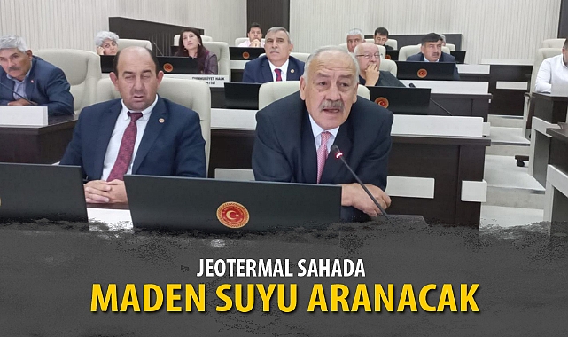 JEOTERMAL SAHADA MADEN SUYU ARANACAK