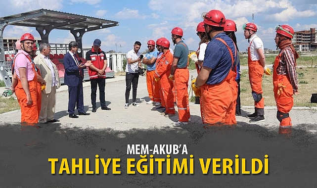 MEM-AKUB’A TAHLİYE EĞİTİMİ VERİLDİ