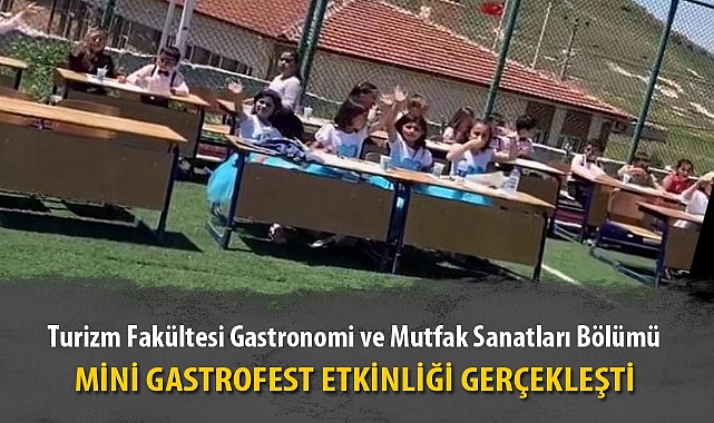 MİNİ GASTROFEST ETKİNLİĞİ GERÇEKLEŞTİ