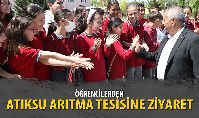ÖĞRENCİLERDEN ATIKSU ARITMA TESİSİNE ZİYARET