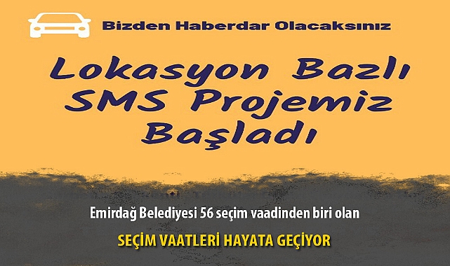 SEÇİM VAATLERİ HAYATA GEÇİYOR