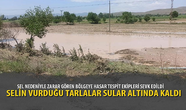 SELİN VURDUĞU TARLALAR SULAR ALTINDA KALDI