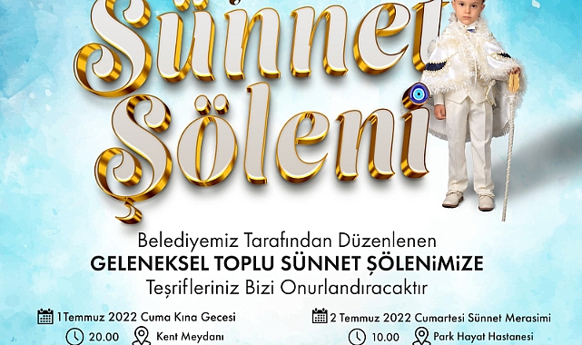 SÜNNET ŞÖLENİ BAŞLIYOR