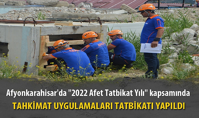 TAHKİMAT UYGULAMALARI TATBİKATI YAPILDI