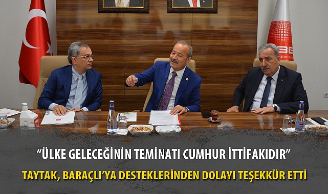 “ÜLKE GELECEĞİNİN TEMİNATI CUMHUR İTTİFAKIDIR”
