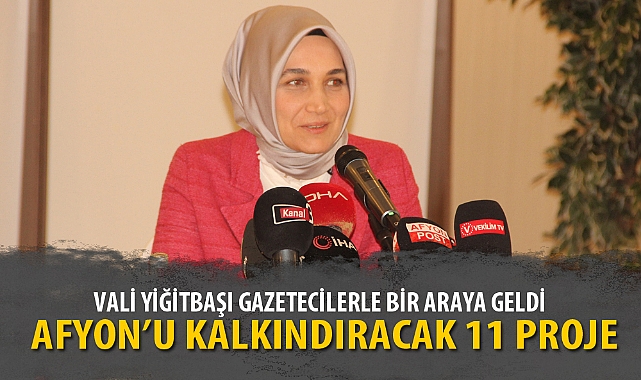 VALİ YİĞİTBAŞI GAZETECİLERLE BİR ARAYA GELDİ