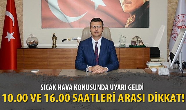 10.00 VE 16.00 SAATLERİ ARASI DİKKAT!