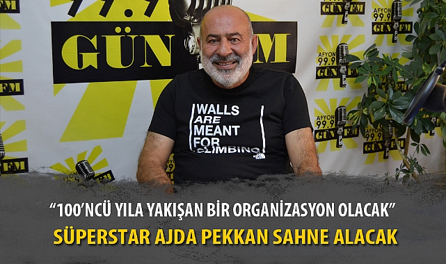 “100’NCÜ YILA YAKIŞAN BİR ORGANİZASYON OLACAK”