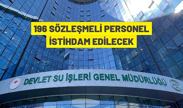 196 SÖZLEŞMELİ PERSONEL İSTİHDAM EDİLECEK
