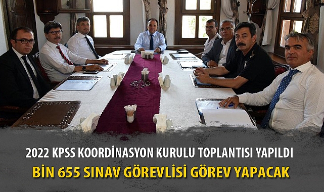 2022 KPSS KOORDİNASYON KURULU TOPLANTISI YAPILDI