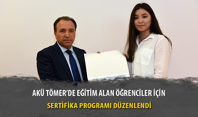 AKÜ TÖMER'DE EĞİTİM ALAN ÖĞRENCİLER İÇİN SERTİFİKA PROGRAMI DÜZENLENDİ