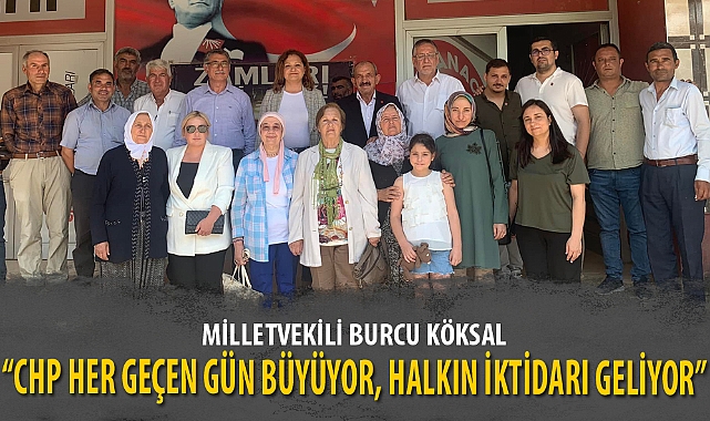 “CHP HER GEÇEN GÜN BÜYÜYOR, HALKIN İKTİDARI GELİYOR”