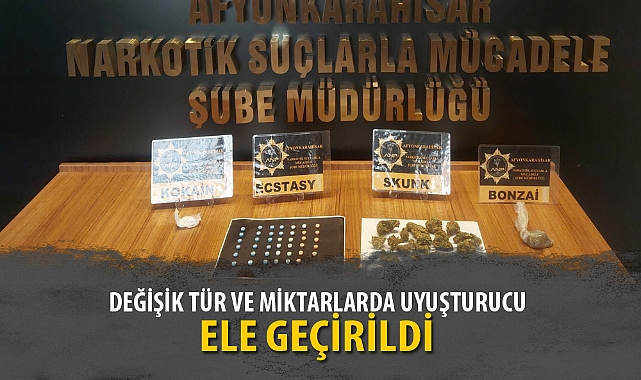DEĞİŞİK TÜR VE MİKTARLARDA UYUŞTURUCU ELE GEÇİRİLDİ