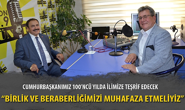 EROĞLU: "CUMHURBAŞKANIMIZ 100'NCÜ YILDA İLİMİZE TEŞRİF EDECEK"