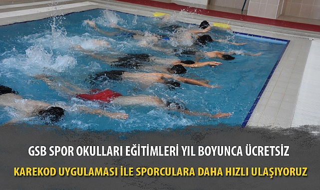 GSB SPOR OKULLARI EĞİTİMLERİ YIL BOYUNCA ÜCRETSİZ