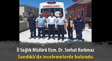 İL SAĞLIK MÜDÜRÜ KORKMAZ ASM VE SYM BİNALARINI İNCELEDİ